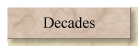 Decades